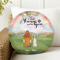 Personalized Dog Mom/Dad Round Pillow - Man/Woman/Couple With Up to 4 Dogs - Best Gift For Dog Lover - I Am Always With You