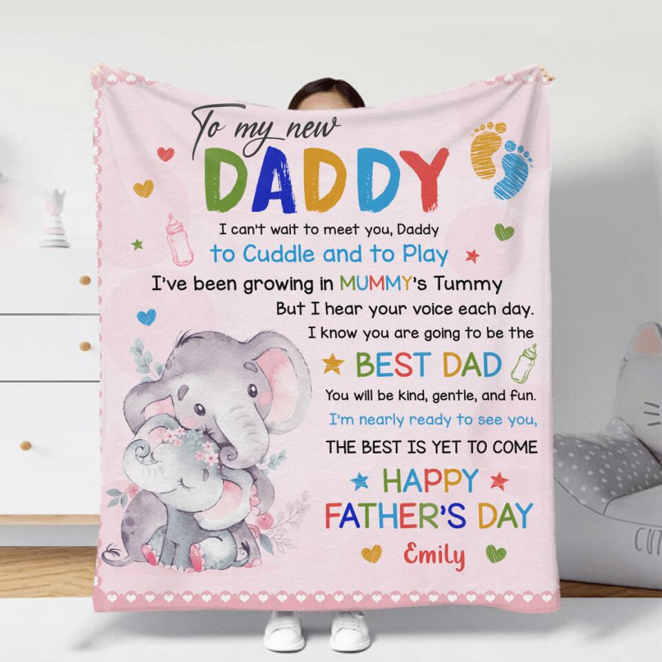 Custom To My New Daddy Kid Fleece Throw Blanket - First Father's Day Gift Idea - I Can't Wait To Meet You, Daddy