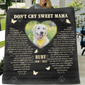 Personalized Memorial Pet Custom Photo Quilt/Fleece Throw Blanket - Memorial Gift Idea For Pet Mom - Don't Cry Sweet Mama