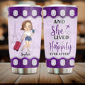 Personalized Traveling Girl Tumbler - Gift For Girl/Traveling Lovers - And She Lived Happily Ever After