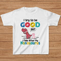 Personalized Dino Kid T-shirt - Gift Idea For Birthday - I Try To Be Good But I Take After My Nanasaurus
