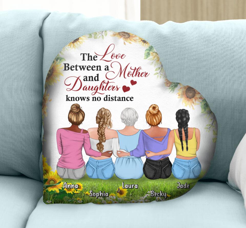 Custom Personalized Mother & Daughters Heart Pillow Case - Gift Idea From Daughters to Mom with up to 4 Daughters - The Love Between A Mother and Daughters Knows No Distance