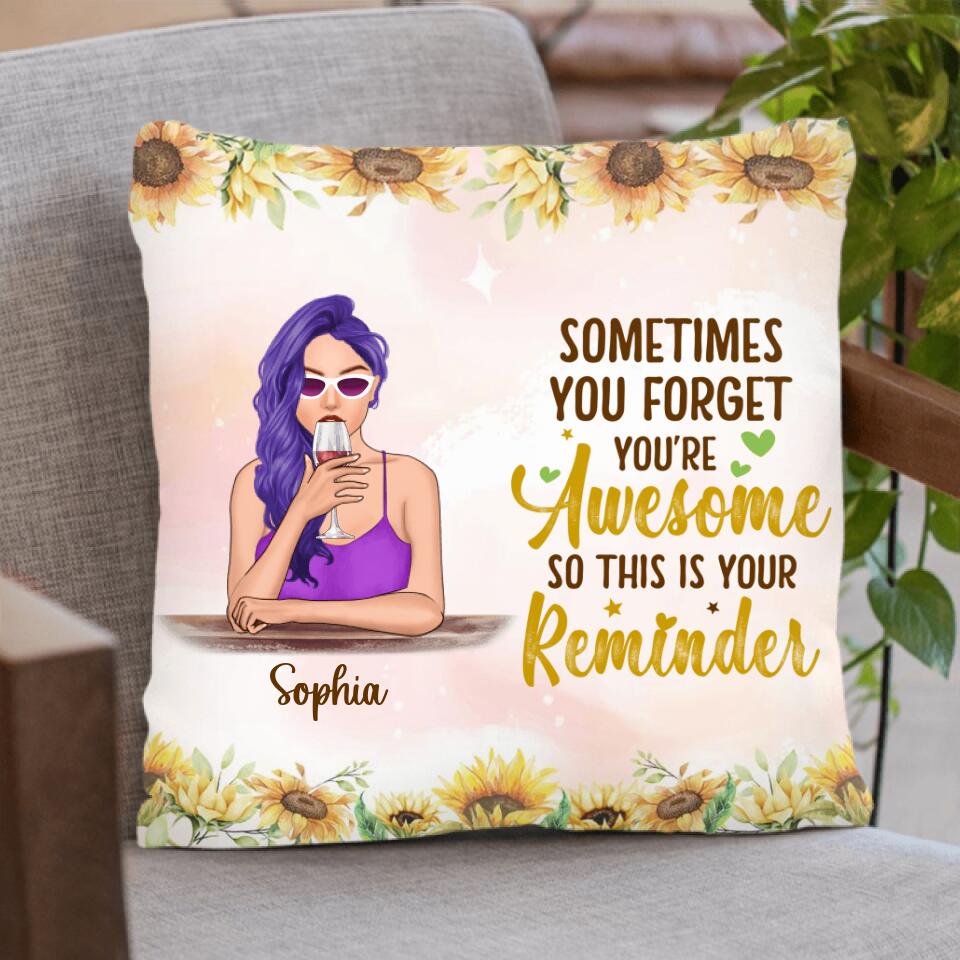 Personalized Girl Pillow Cover - Gift Idea For Birthday/Best Friend/Sister - Sometimes You Forget You're Awesome