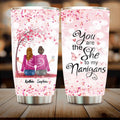 Personalized We Are Best Friends Tumbler - Gift Idea For Friends/Besties/Sisters - Up to 4 Girls - You Are The She To My Nanigans