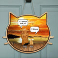 Personalized Memorial Cat Door Sign - Up to 4 Cats - Gift For Cat Lover - I'll Always Love You