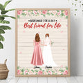 Personalized Bridesmaids Best Friends Poster - Up to 5 Friends - Best Gift Idea For Wedding Day - Bridesmaid For A Day, Best Friend For Life