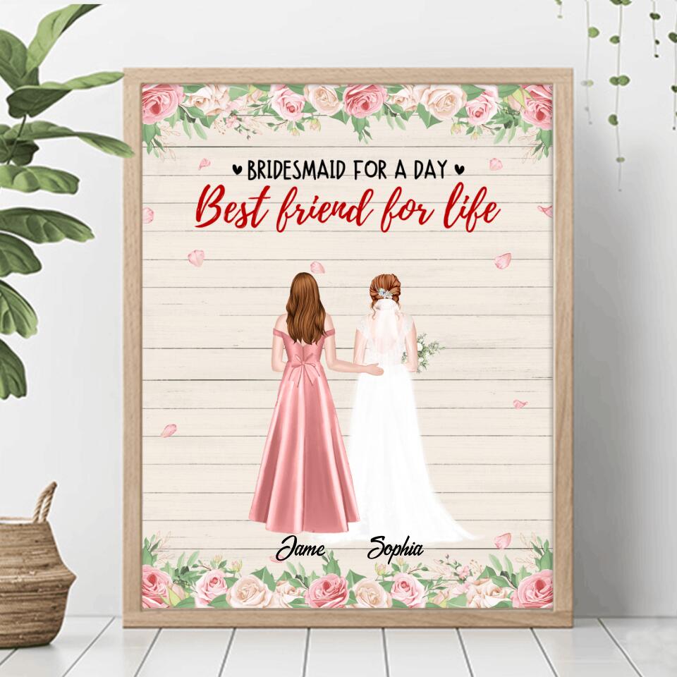 Personalized Bridesmaids Best Friends Poster - Up to 5 Friends - Best Gift Idea For Wedding Day - Bridesmaid For A Day, Best Friend For Life