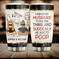 Personalized Funny Couple Tumbler - Gift Idea For Couple/Husband From Wife - I Asked My Husband To Do One Thing