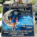 Personalized To My Sister Fleece Throw Blanket/Quilt - Birthday Gift Idea For Sister - You'll Always Be My Sister