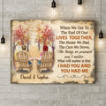 Custom Personalized Couple Canvas - Gift Idea For Couple - I Had You And You Had Me