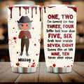 Personalized Horror Tumbler - Gift Idea For Halloween/Birthday - I'm Coming For You