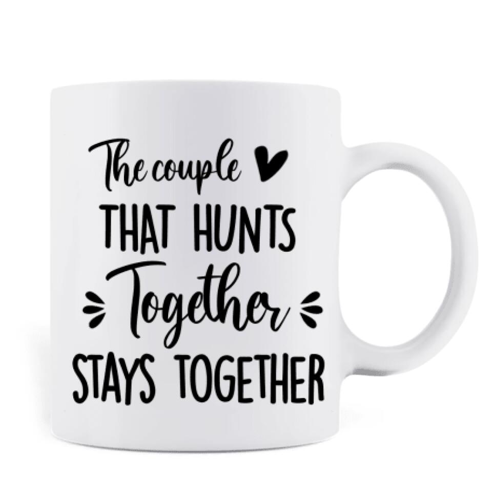 Personalized Hunting Coffee Mug - Hunting Couple Holding Hands Coffee Mug - The couple that hunts together stays together