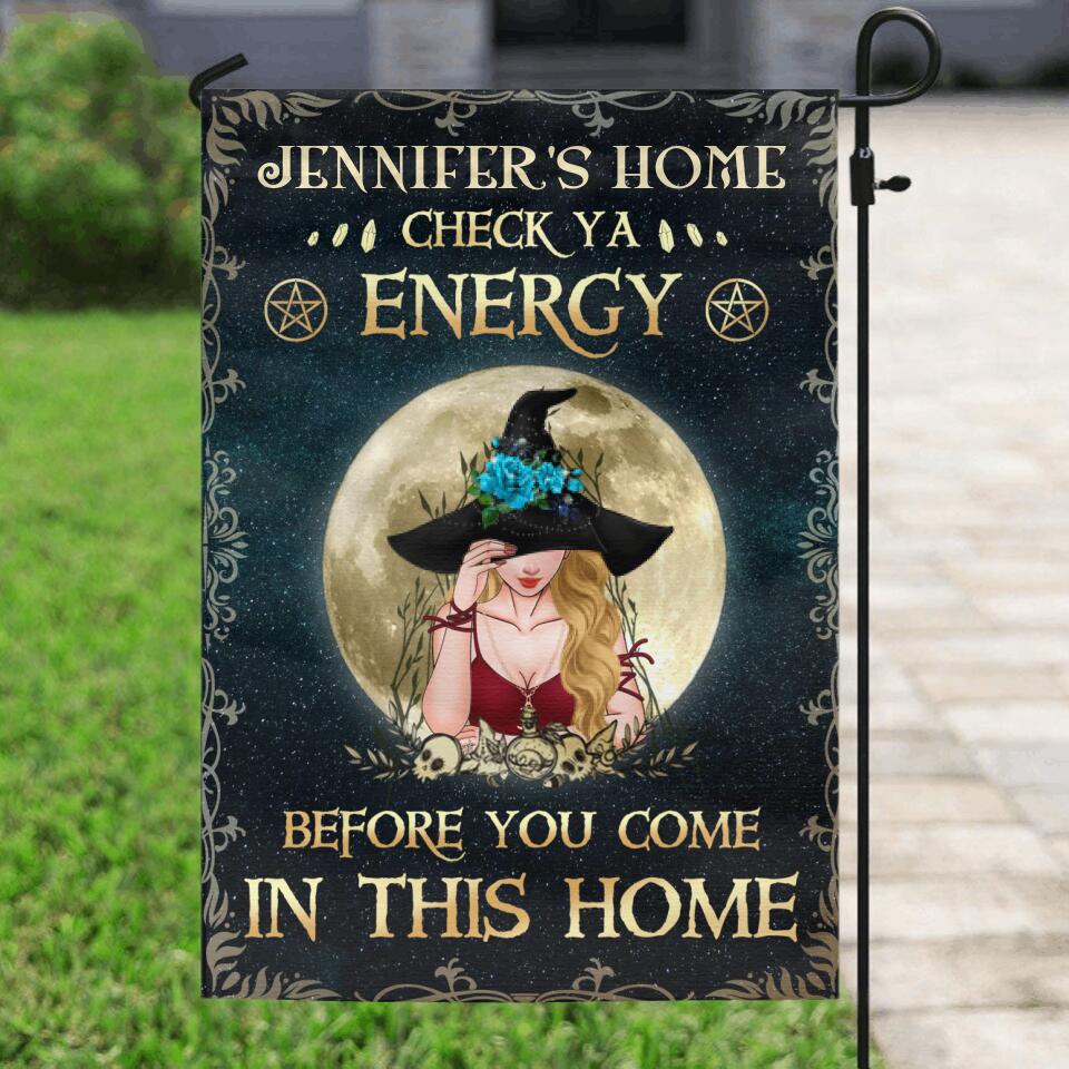 Personalized Witch Flag - Gift Idea For Halloween/Wicca Decor/Pagan Decor - Check Ya Energy Before You Come In This Home