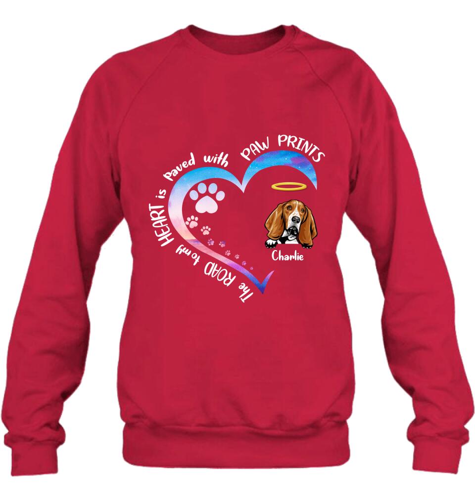 Personalized Dog Shirt/Pullover Hoodie - Up to 3 Dogs - Memorial Gift Idea For Dog Lover - The Road To My Heart Is Paved With Paw Prints