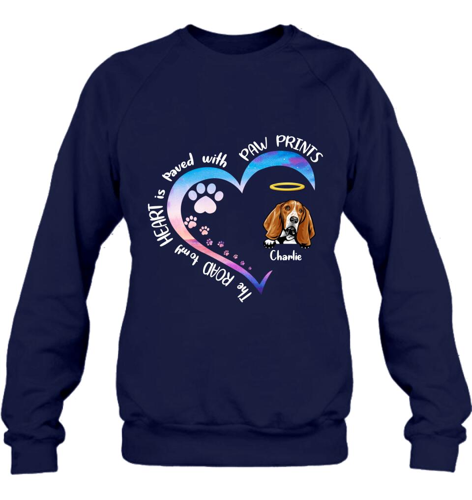 Personalized Dog Shirt/Pullover Hoodie - Up to 3 Dogs - Memorial Gift Idea For Dog Lover - The Road To My Heart Is Paved With Paw Prints