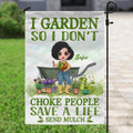 Personalized Garden Flag Sign - Gift Idea For Gardener - I Garden So I Don't Choke People Save A Life Send Mulch