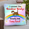 Personalized Crossed Rainbow Bridge Cat Pillow Cover - Up to 5 Cats - Best Gift For Cat Lover - We Crossed The Rainbow Bridge Knowing That We Were Loved