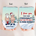 Personalized Funny Santa Wine Tumbler - Christmas Gift Idea - Just Wanted To Remind You That I Love You And Your Butt Is Perfect