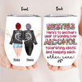 Personalized Besties Wine Tumbler - Gift Idea For Friends/Besties - Here's To Another Year Of Bonding Over Alcohol Tolerating Idiots And Keeping Each Other Sane