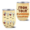 Personalized Sperms Wine Tumbler - Gift Idea From Kids to Father with up to 8 Kids - From Your Swimming Champion!