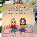 Personalized Best Friends Fleece Blanket/Quilt - Gift For Friends/Besties - I'm A Weirdo She's A Freak Together We Are Freaking Weird And We Love It