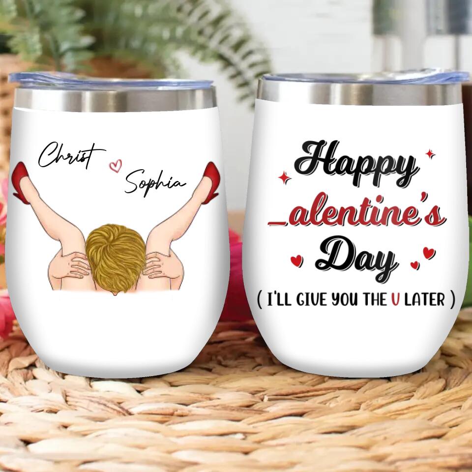 Personalized Wine Tumbler - Funny Valentine's Day Gift Idea For Him - Happy Valentine's Day