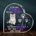 Personalized Memorial Pet Photo Acrylic Plaque - Memorial Gift Idea For Dog/Cat Owner - You Haven't Looked Into Their Eyes Long Enough
