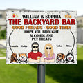 Personalized Couple Backyard Bar Metal Sign - Gift Idea For Couple/Dog/Cat Lover - Up to 4 Pets - Hope You Brought Alcohol And Pet Treats