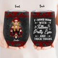 Personalized F-Bomb Mom Wine Tumbler - Birthday/Mother's Day Gift Idea - F-Bomb Mom With Tattoos Pretty Eyes & Thick Thighs