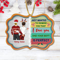 Personalized Christmas Couple Rectangle Ornament - Christmas Gift Idea For Couple - Just Wanted To Remind You That I Love You And Your Butt Is Perfect
