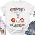 Personalized Grandma Shirt - Up to 6 Kids - Mother's Day Gift Idea For Grandma - My Kids Accuse My Of Having A Favorite Child Which Is Ridiculous