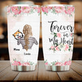 Personalized Dog Mom Tumbler - Up to 4 Dogs - Mother's Day Gift Idea For Dog Lovers - Forever In My Heart