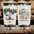 Personalized Camping Girl Tumbler - Gift Idea For Camping Lover - Some Girls Go Camping And Drink Too Much It's Me I'm Some Girls