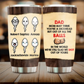 Personalized Sperms Tumbler - Gift Idea For Father's Day - Up to 6 Sperms - Mom May Think You're A Dickhead