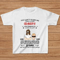 Custom Personalized Kid T-Shirt/Shirt - Gift Idea For Baby/Mother's Day/Father's Day - You Can't Scare Me I Have A Crazy Grandpa