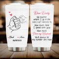 Personalized Dear Daddy Tumbler - Gift Idea For Father/Father's Day - You'll Always Be My Number One Man