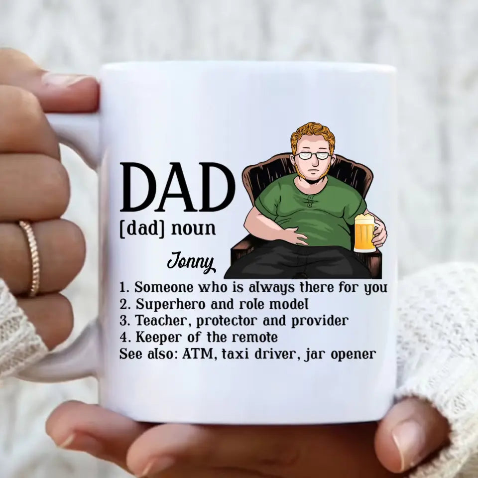 Personalized Dad Coffee Mug - Father's Day Gift Idea for Dad - Someone Who Is Always There For You