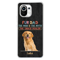Personalized Fur Dad Phone Case - Upload Photo - Up to 6 Pets - Father's Day Gift For Pet Lovers - Fur Dad The Man The Myth The Snack Dealer - Case for Xiaomi/Huawei/Oppo