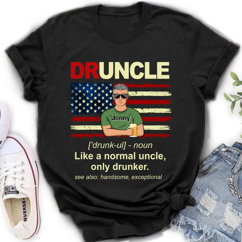 Personalized Uncle Shirt/Hoodie - Father's Day/Birthday Gift Idea for Uncle -  Druncle Like A Normal Uncle Only Drunker