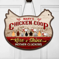 Personalized Chicken Coop Door Sign - Up to 10 Chickens - Best Gift For Chicken Lovers - Chicken Coop Rise & Shine Mother Cluckers