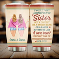Personalized Besties/Sisters Tumbler - Gifts Idea for Besties/Friends/Sisters - I Would Fight A Bear For You Sister