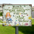 Personalized Garden Metal Sign - Gift Idea For Garden Lovers - Welcome To She Shed My Shed My Rules Plant Smiles Grow Love