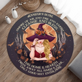 Personalized Witch Round Rug - Gift Idea For Halloween/Wicca Decor/Pagan Decor - Smoke Of Air And Fire And Earth Cleanse And Bless This Home