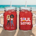Personalized Black Friends Mason Jug - Up to 4 Women - Gift Idea For Friends/Besties/Sisters - Soul Sisters