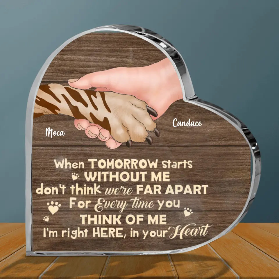 Personalized Memorial Dog Crystal Heart - Memorial Gift Idea for Dog Owners - When Tomorrow Starts Without Me