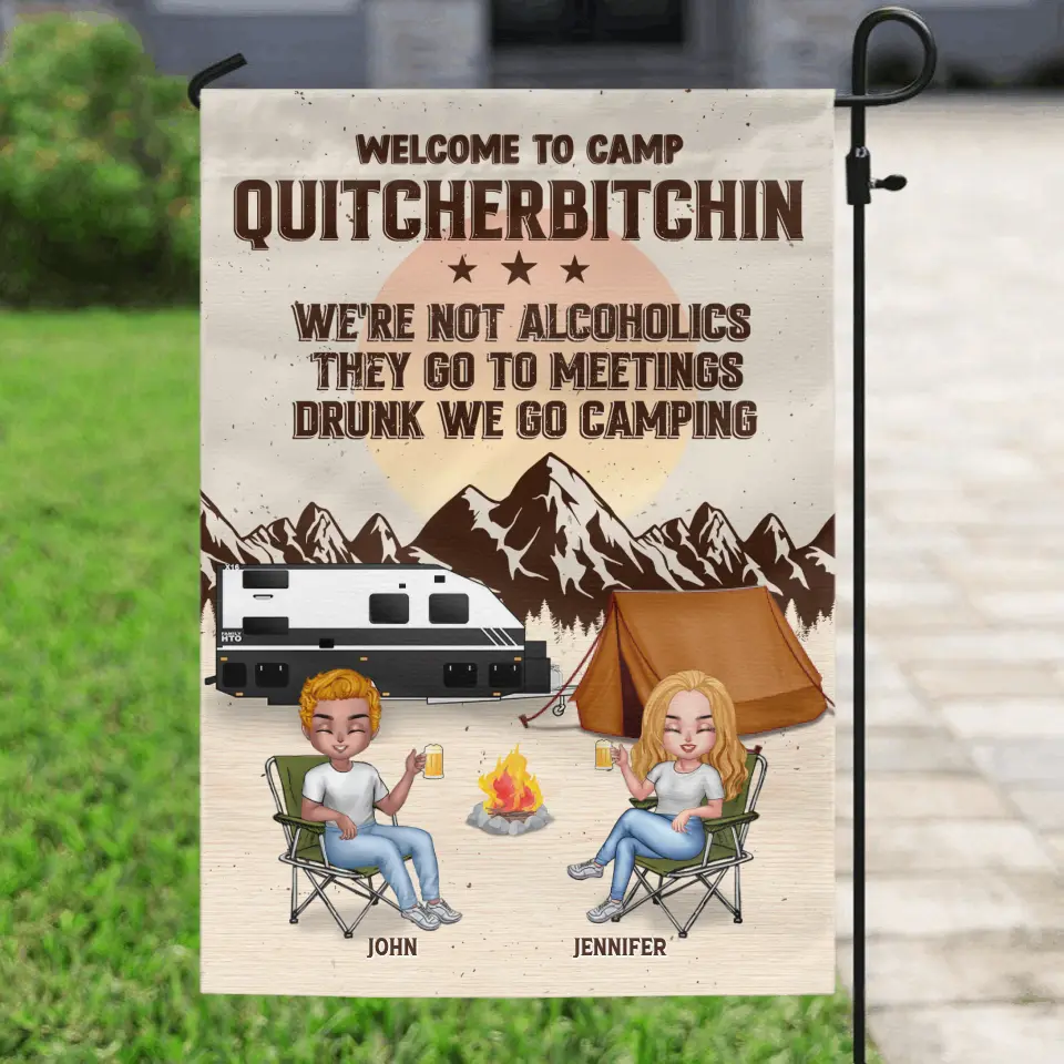 Personalized Camping Flag - Up to 4 People - Gift Idea for Camping Lovers/Couple/Friends - Welcome To Camp Quitcherbitchin