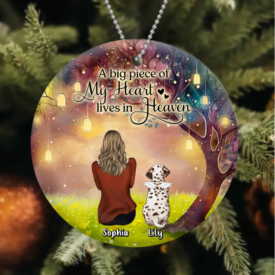 Personalized Memorial Dog Mom Circle Wooden/Acrylic Ornament - Memorial Gift Idea For Dog Lover - A Big Piece Of My Heart Lives In Heaven