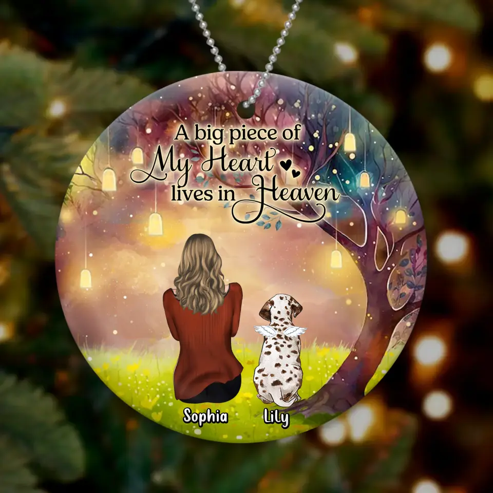Personalized Memorial Dog Mom Circle Wooden/Acrylic Ornament - Memorial Gift Idea For Dog Lover - A Big Piece Of My Heart Lives In Heaven