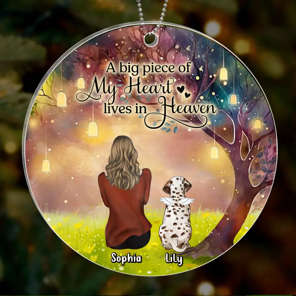 Personalized Memorial Dog Mom Circle Wooden/Acrylic Ornament - Memorial Gift Idea For Dog Lover - A Big Piece Of My Heart Lives In Heaven
