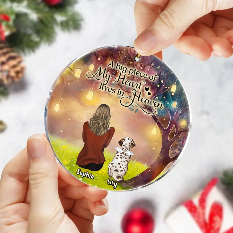 Personalized Memorial Dog Mom Circle Wooden/Acrylic Ornament - Memorial Gift Idea For Dog Lover - A Big Piece Of My Heart Lives In Heaven